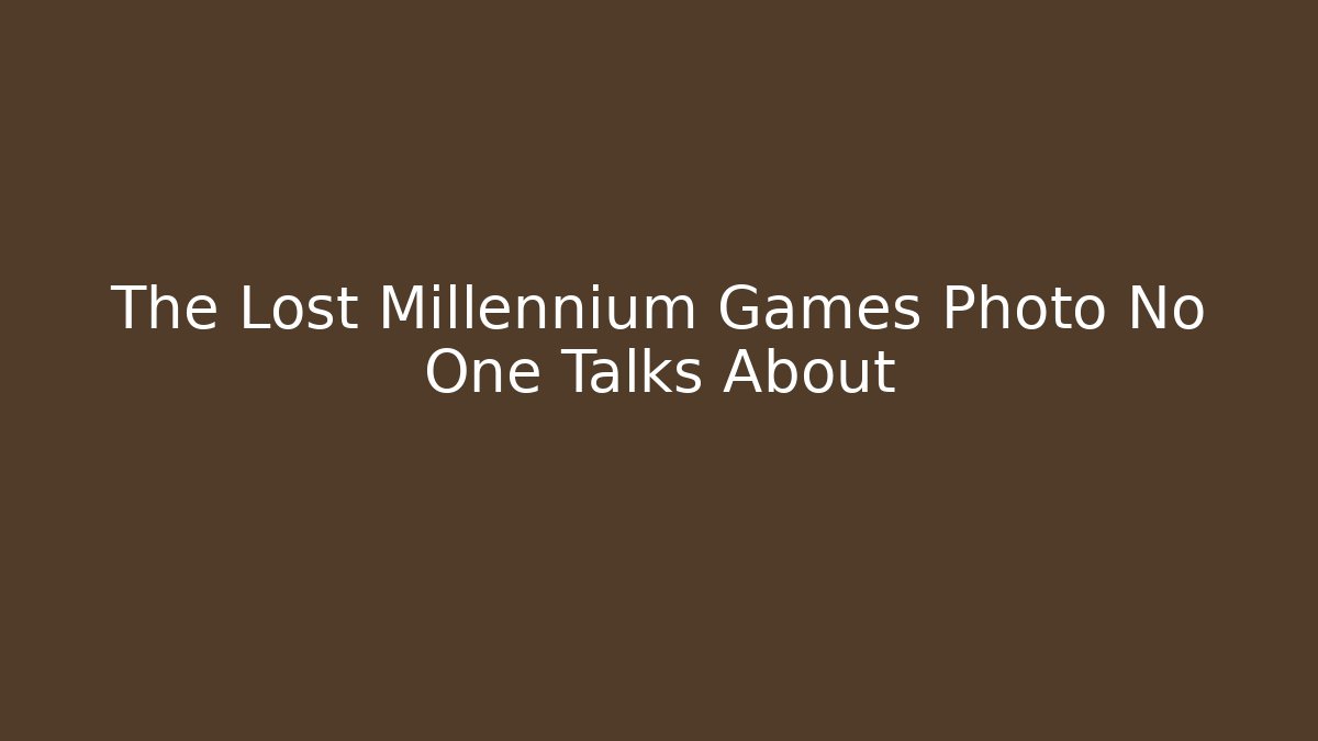 The Lost Millennium Games Photo No One Talks About - Create More Assets