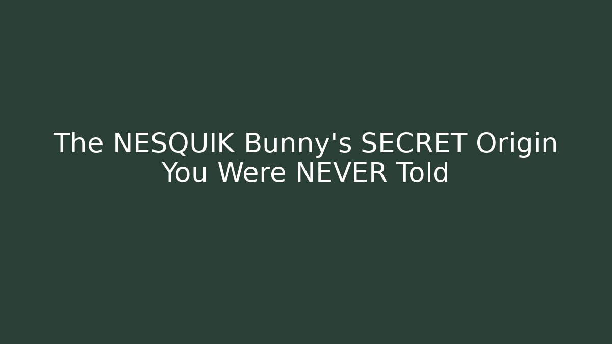 The NESQUIK Bunny's SECRET Origin You Were NEVER Told