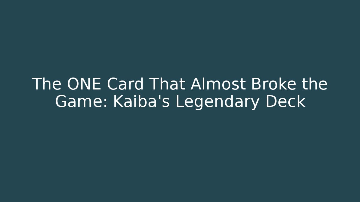 The ONE Card That Almost Broke the Game: Kaiba's Legendary Deck