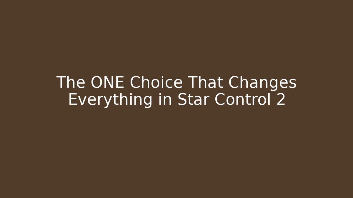 The ONE Choice That Changes Everything in Star Control 2