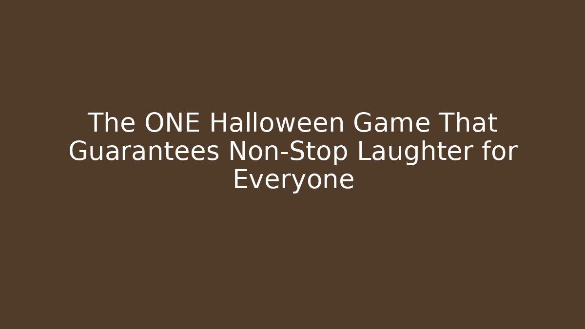 The ONE Halloween Game That Guarantees Non-Stop Laughter for Everyone