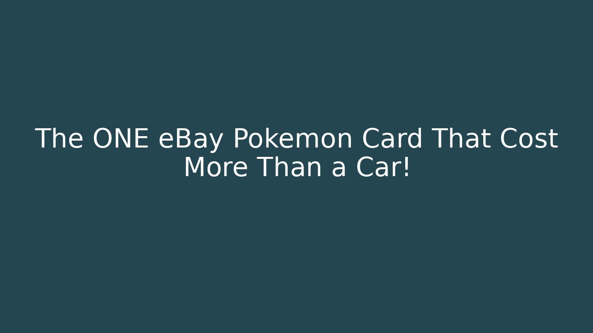 The ONE eBay Pokémon Card That Cost More Than a Car!