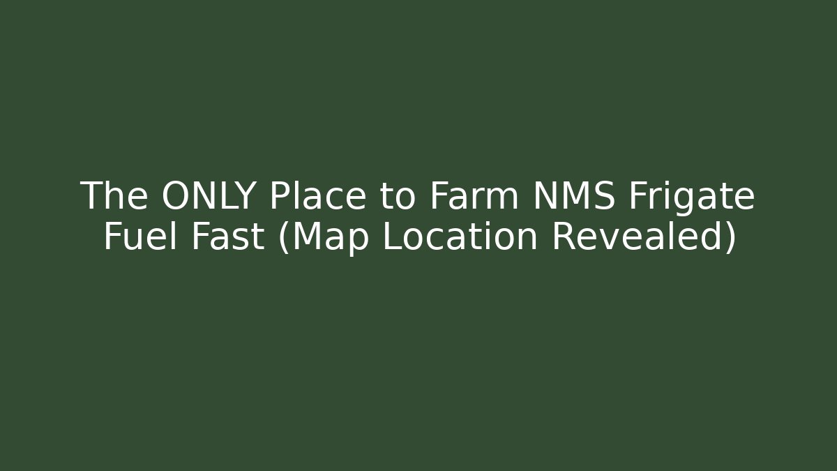 The ONLY Place to Farm NMS Frigate Fuel Fast (Map Location Revealed)