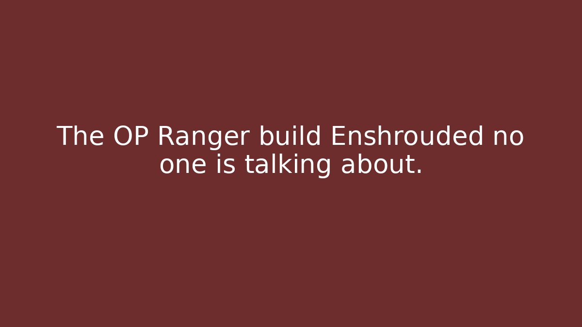 The OP Ranger build Enshrouded no one is talking about.