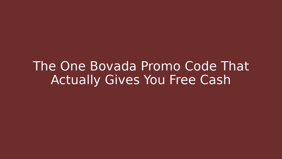 The One Bovada Promo Code That Actually Gives You Free Cash
