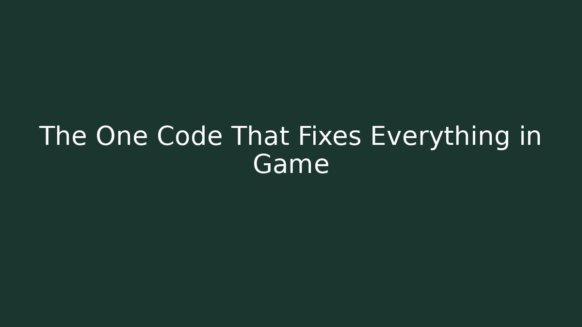 The One Code That Fixes Everything in Game - Create More Assets