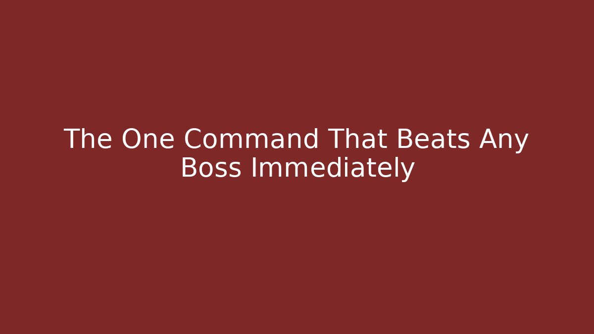 The One Command That Beats Any Boss Immediately - Create More Assets