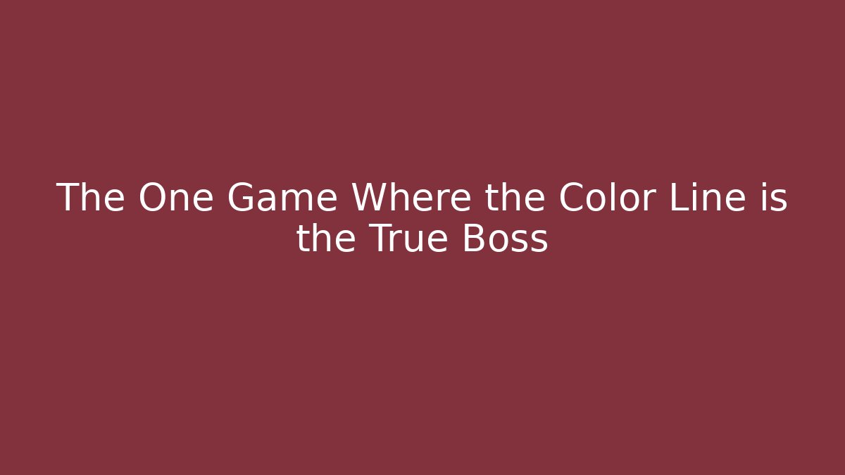 The One Game Where the Color Line is the True Boss