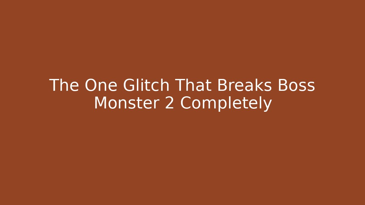 The One Glitch That Breaks Boss Monster 2 Completely