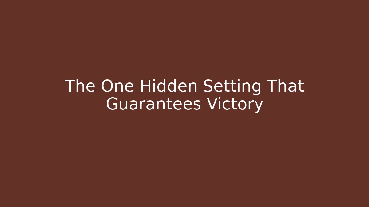 The One Hidden Setting That Guarantees Victory - Create More Assets