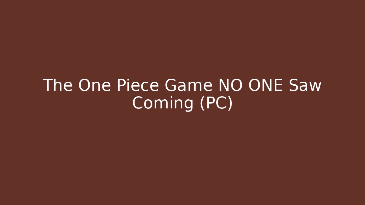 The One Piece Game NO ONE Saw Coming (PC) - Create More Assets