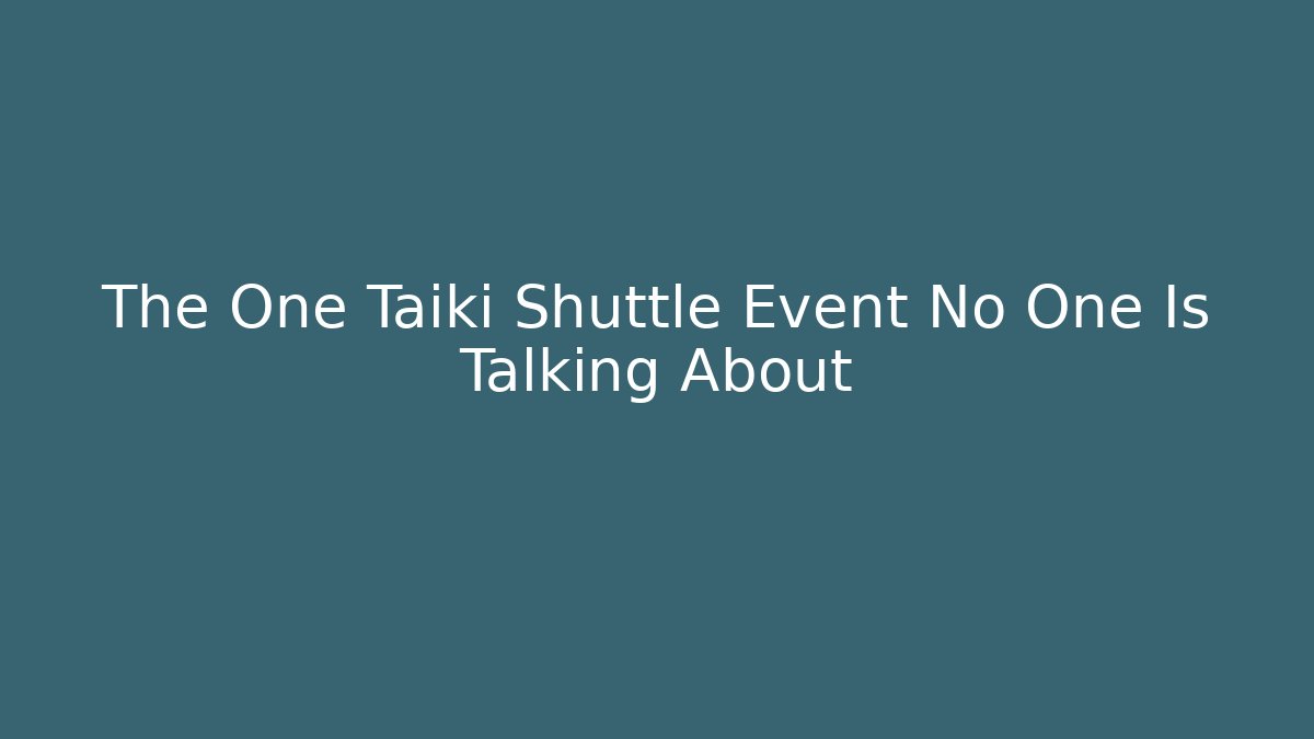 The One Taiki Shuttle Event No One Is Talking About