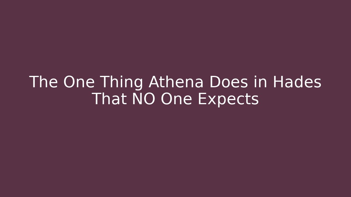 The One Thing Athena Does in Hades That NO One Expects