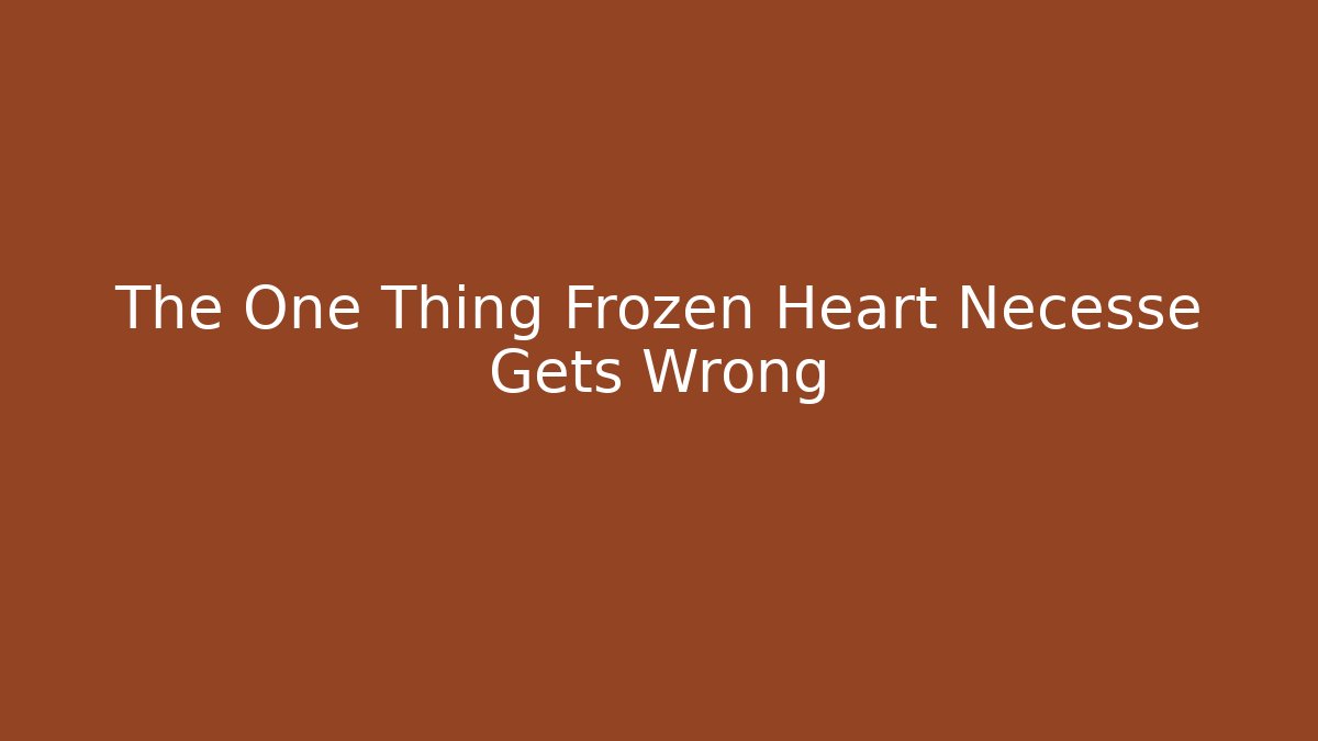 The One Thing Frozen Heart Necesse Gets Wrong - Create More Assets