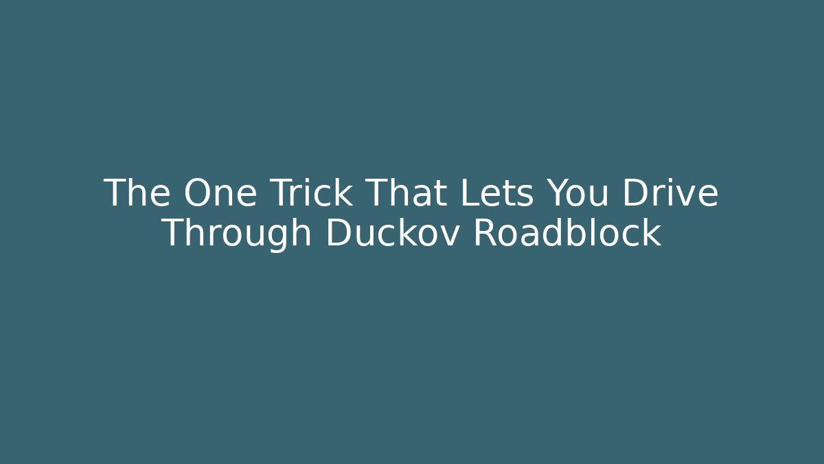 The One Trick That Lets You Drive Through Duckov Roadblock