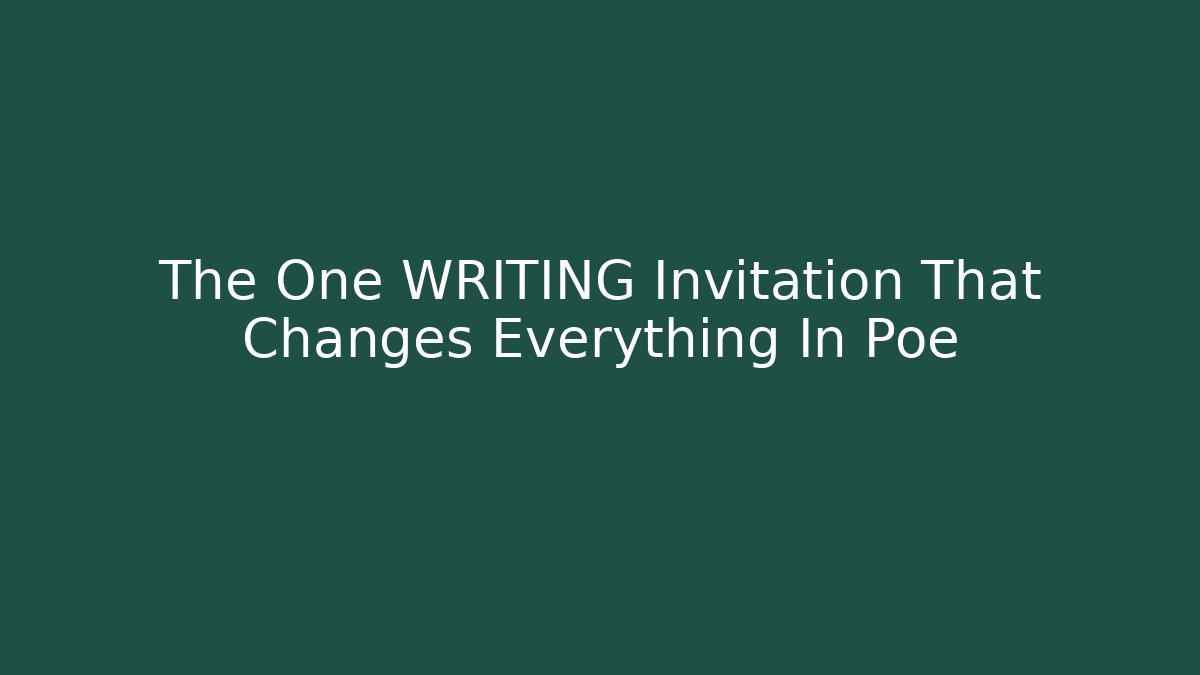 The One WRITING Invitation That Changes Everything In Poe - Create More Assets