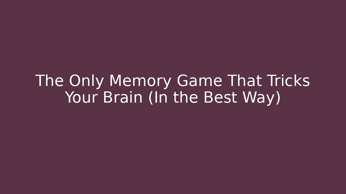 The Only Memory Game That Tricks Your Brain (In the Best Way) - Create More Assets