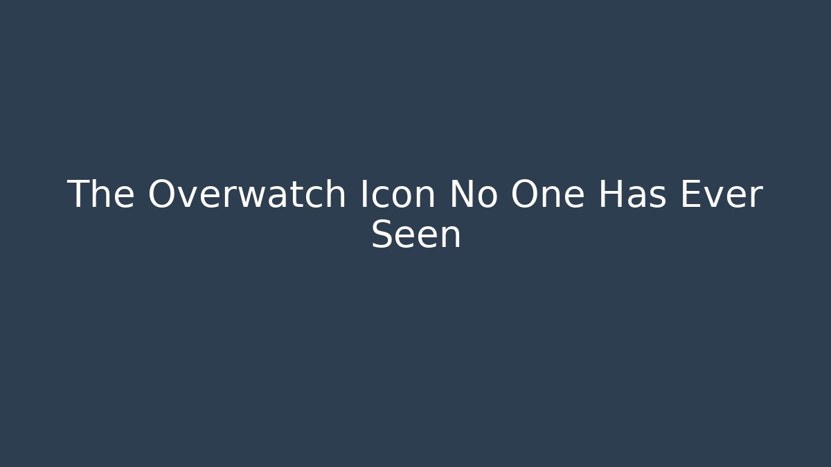 The Overwatch Icon No One Has Ever Seen - Create More Assets
