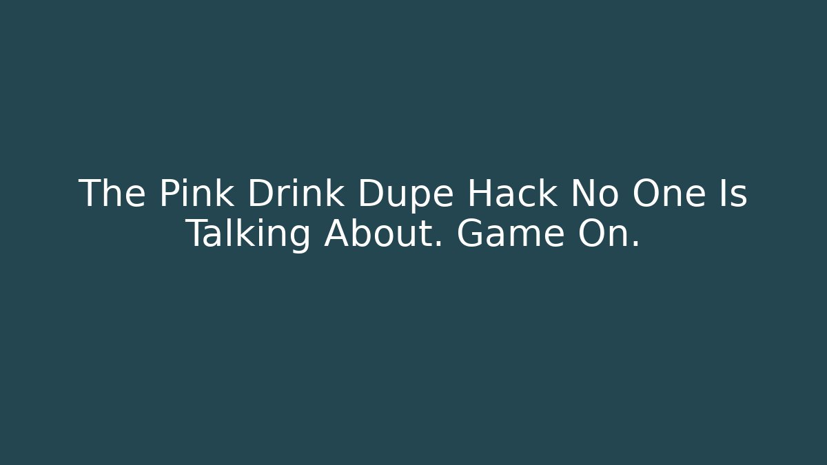 The Pink Drink Dupe Hack No One Is Talking About. Game On.