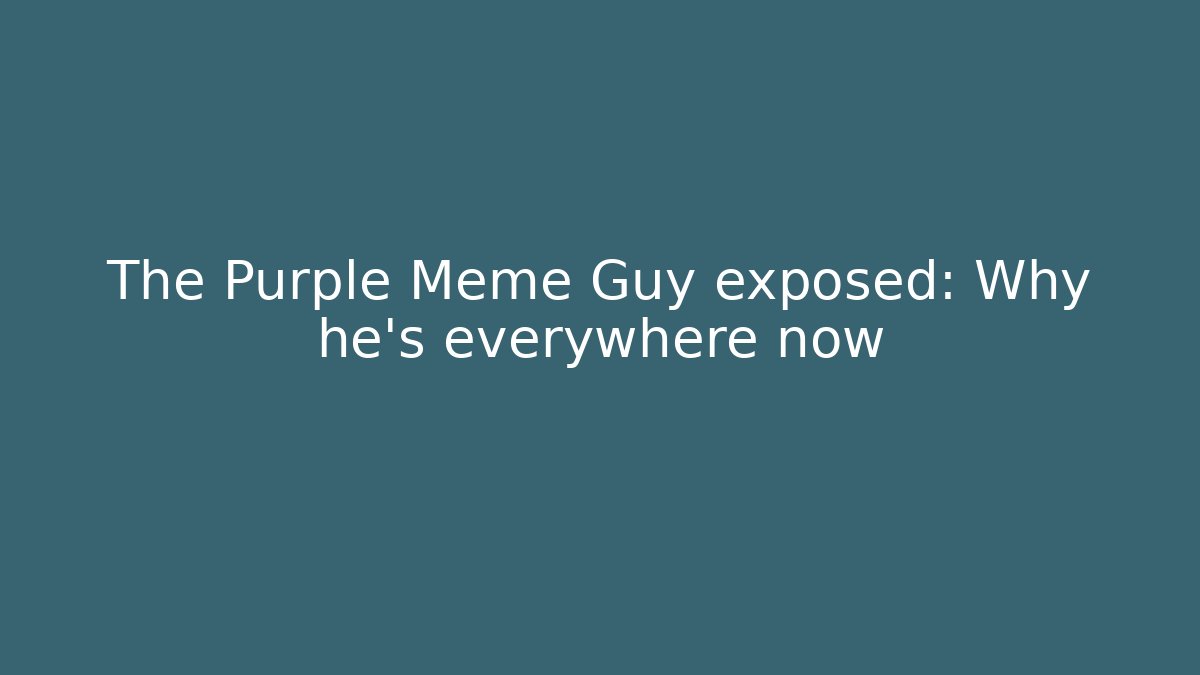 The Purple Meme Guy exposed: Why he's everywhere now - Create More Assets