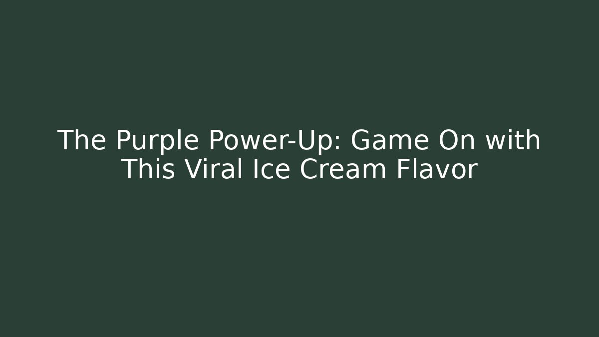 The Purple Power-Up: Game On with This Viral Ice Cream Flavor