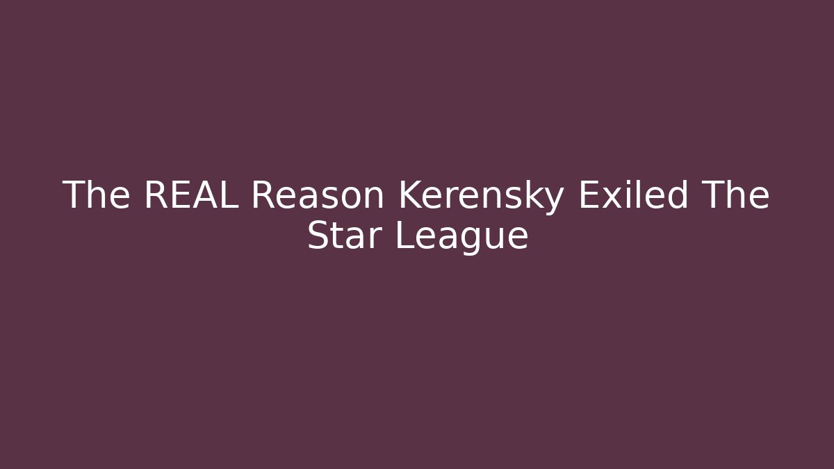 The REAL Reason Kerensky Exiled The Star League