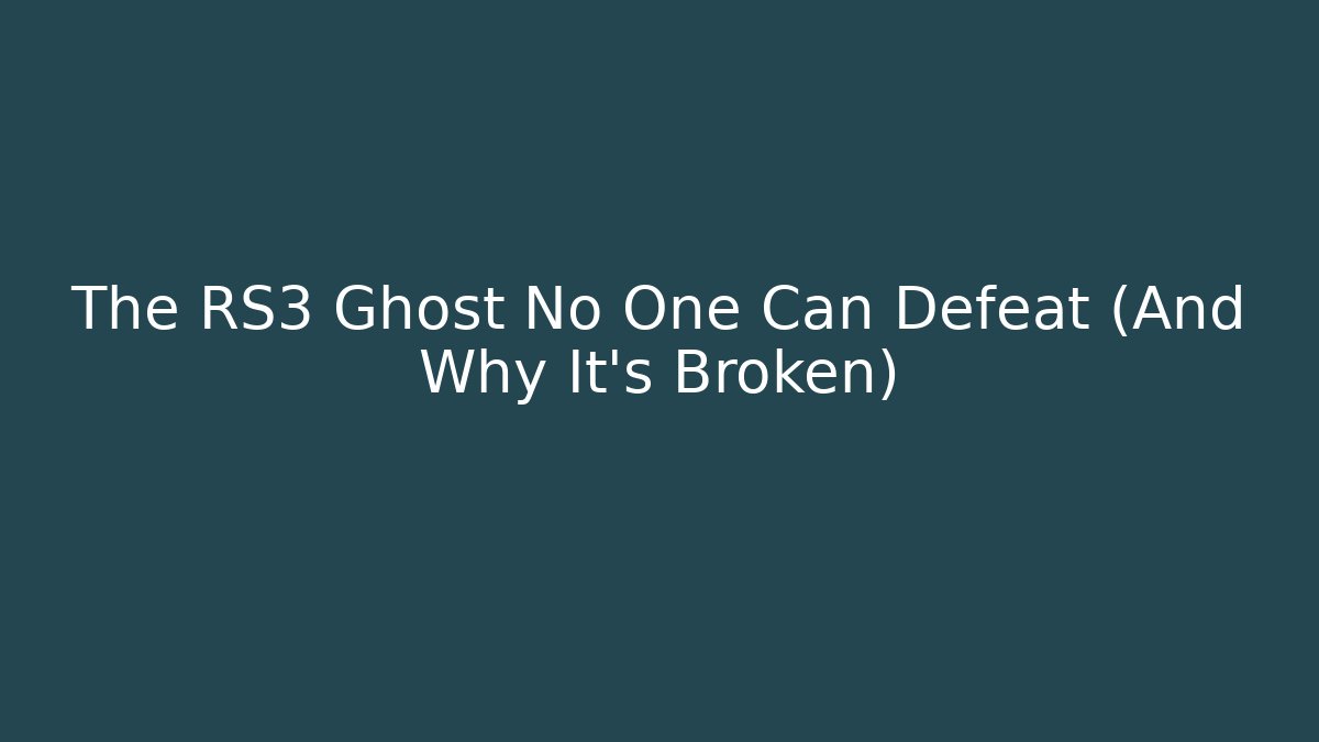 The RS3 Ghost No One Can Defeat (And Why It's Broken)