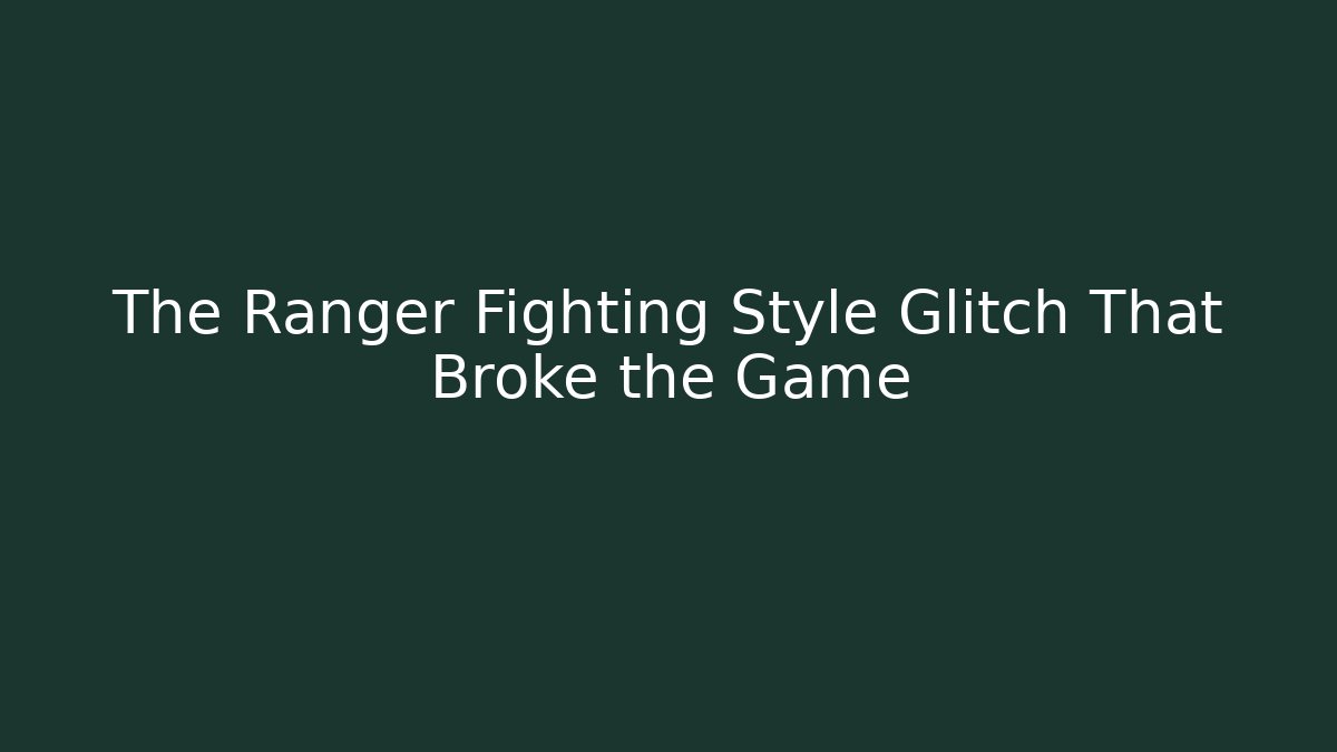 The Ranger Fighting Style Glitch That Broke the Game - Create More Assets