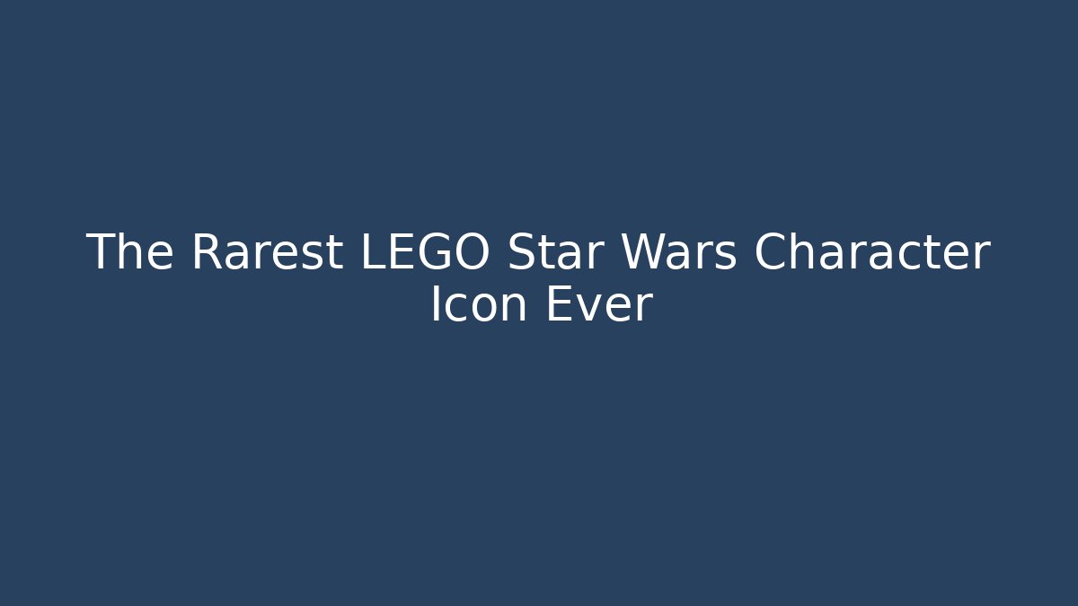 The Rarest LEGO Star Wars Character Icon Ever - Create More Assets