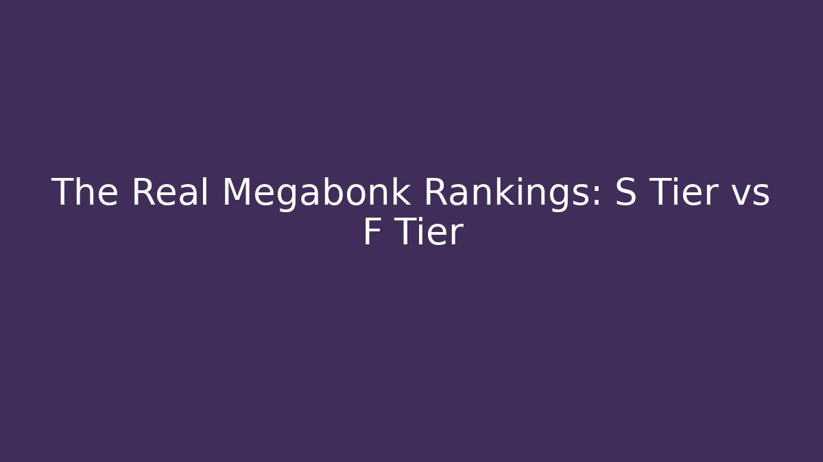 The Real Megabonk Rankings: S Tier vs F Tier