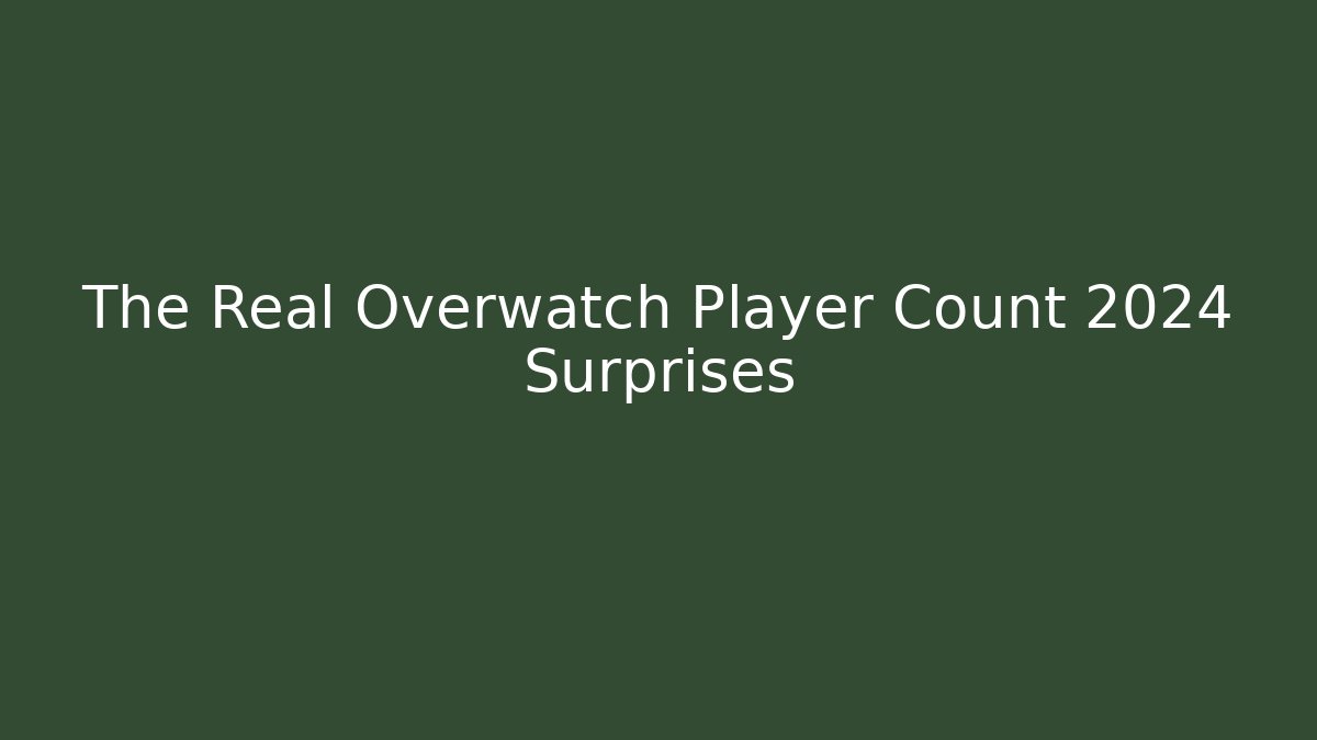 The Real Overwatch Player Count 2024 Surprises