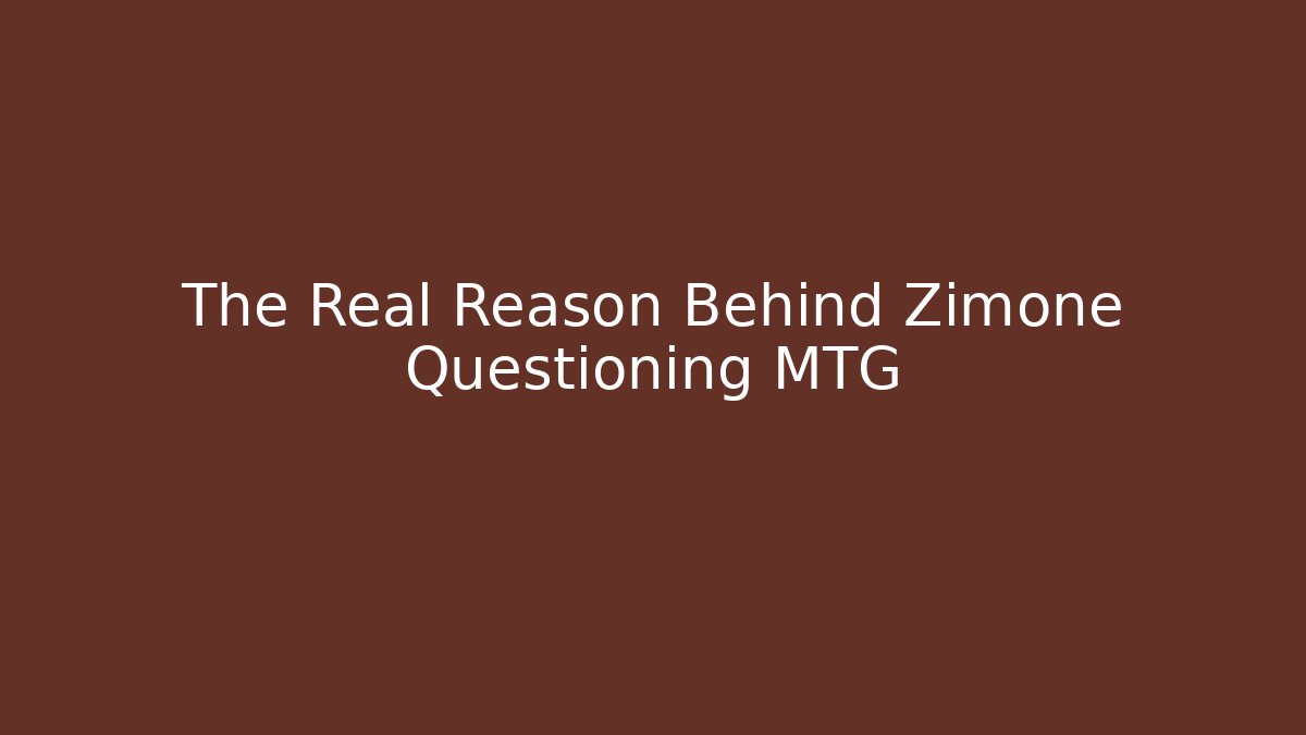 The Real Reason Behind Zimone Questioning MTG