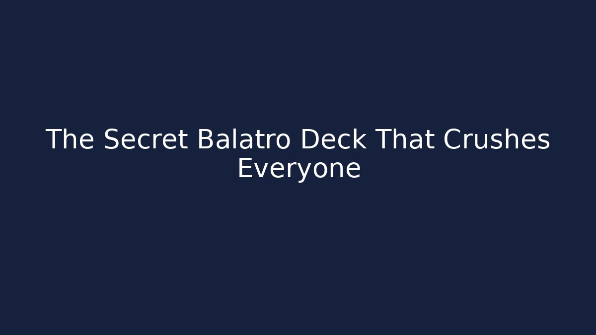 The Secret Balatro Deck That Crushes Everyone
