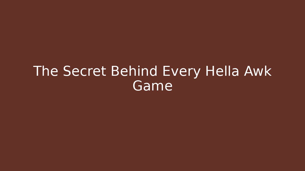 The Secret Behind Every Hella Awk Game - Create More Assets