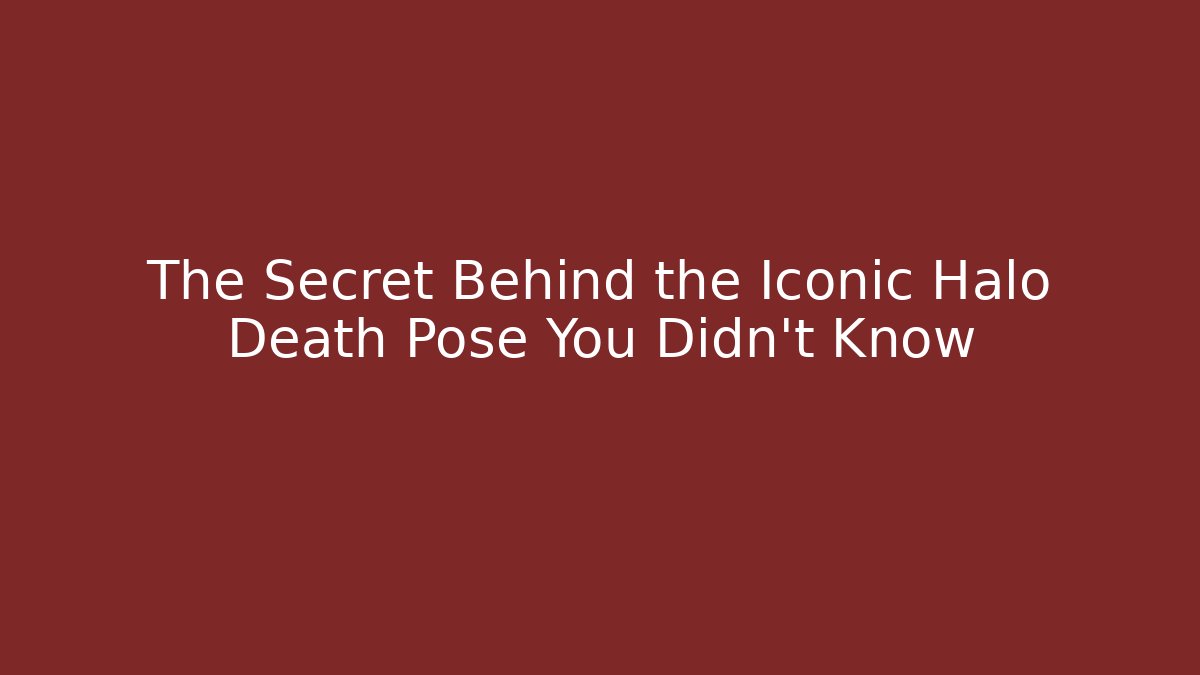 The Secret Behind the Iconic Halo Death Pose You Didn't Know