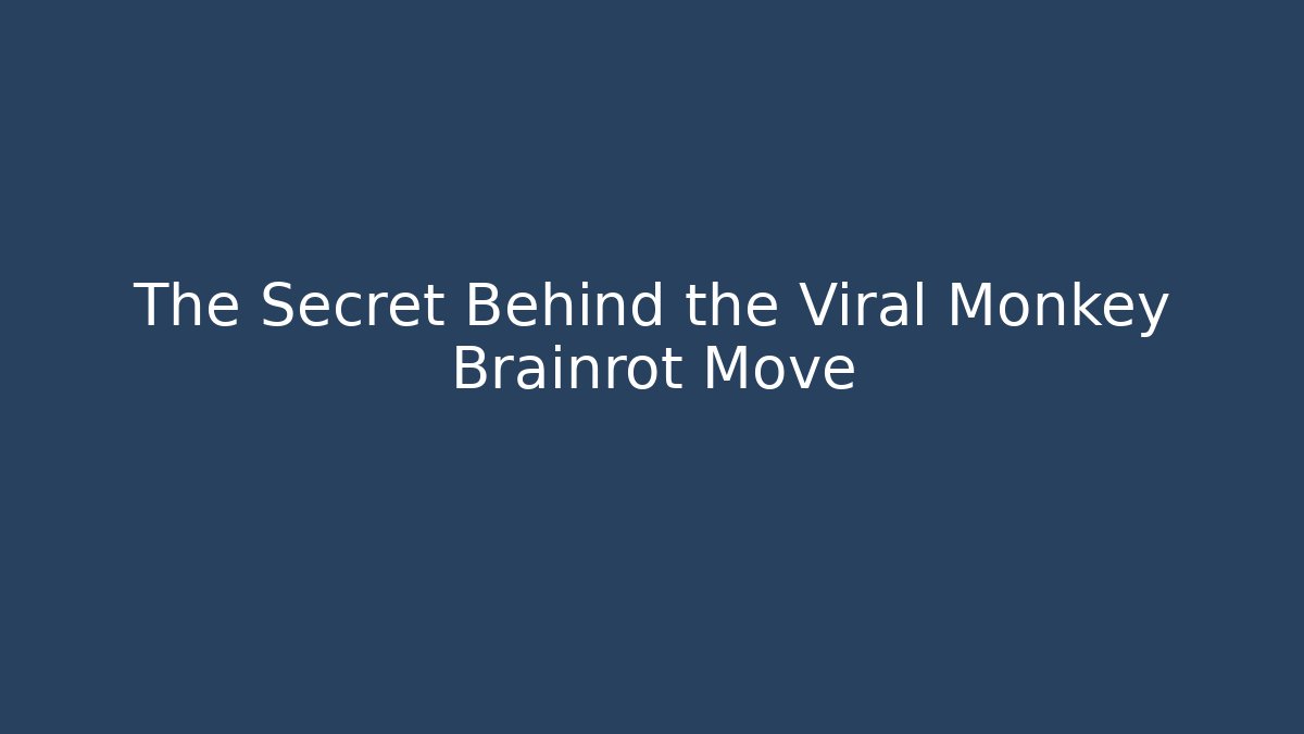 The Secret Behind the Viral Monkey Brainrot Move - Create More Assets