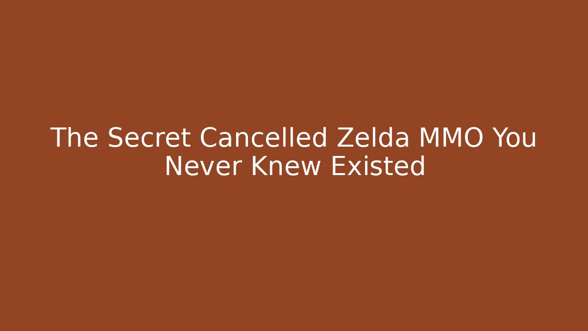The Secret Cancelled Zelda MMO You Never Knew Existed