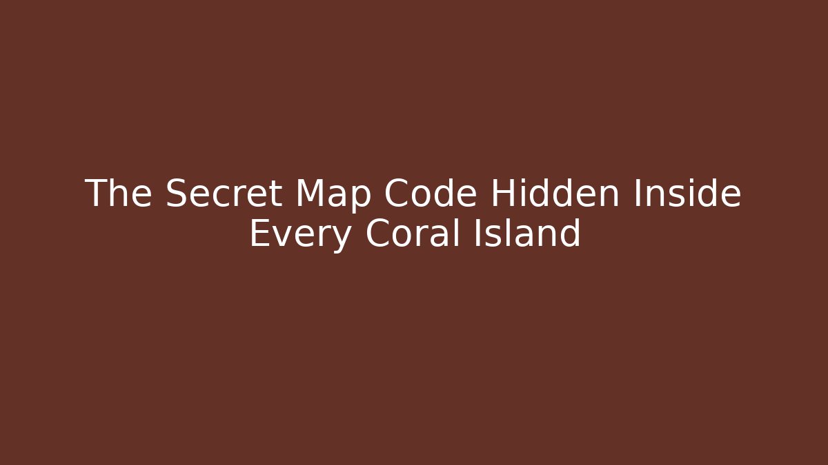 The Secret Map Code Hidden Inside Every Coral Island - Create More Assets