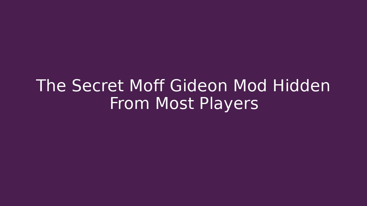 The Secret Moff Gideon Mod Hidden From Most Players
