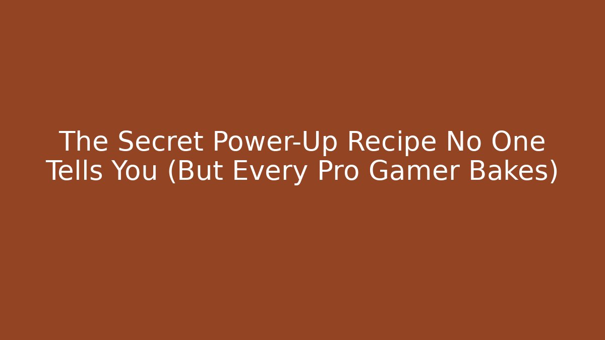 The Secret Power-Up Recipe No One Tells You (But Every Pro Gamer Bakes)