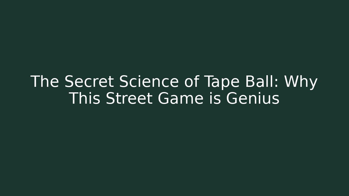 The Secret Science of Tape Ball: Why This Street Game is Genius