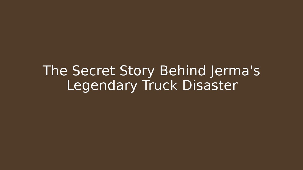 The Secret Story Behind Jerma's Legendary Truck Disaster