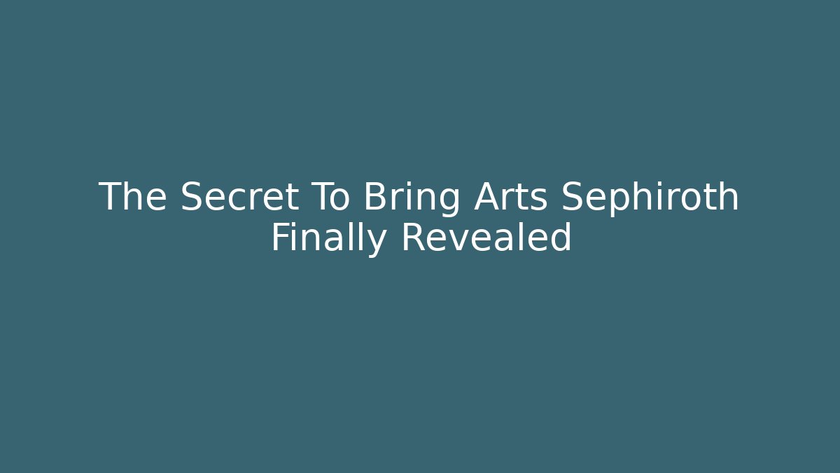 The Secret To Bring Arts Sephiroth Finally Revealed
