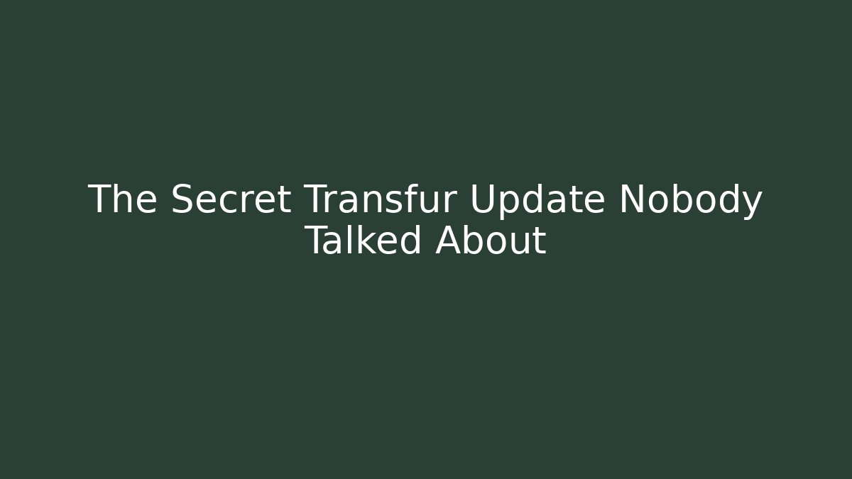 The Secret Transfur Update Nobody Talked About - Create More Assets