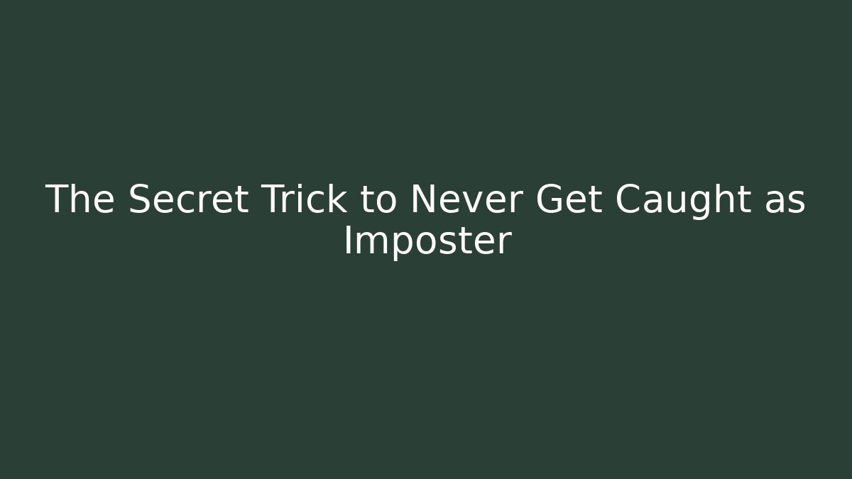 The Secret Trick to Never Get Caught as Imposter - Create More Assets