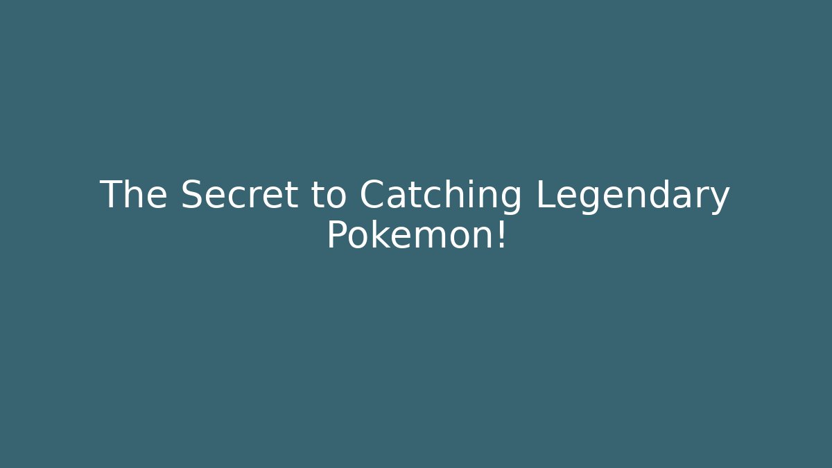The Secret to Catching Legendary Pokemon!