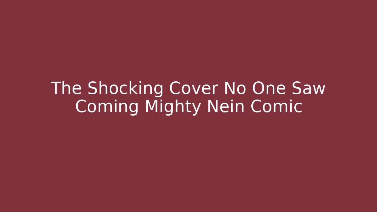 The Shocking Cover No One Saw Coming Mighty Nein Comic