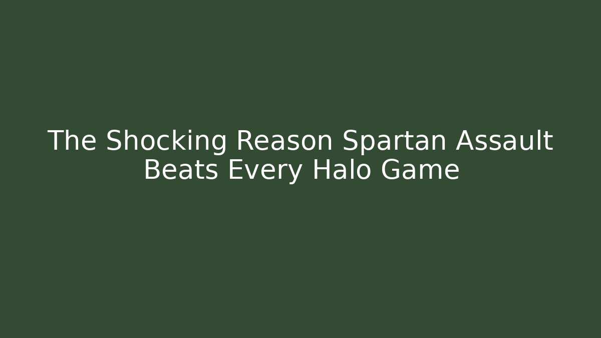The Shocking Reason Spartan Assault Beats Every Halo Game