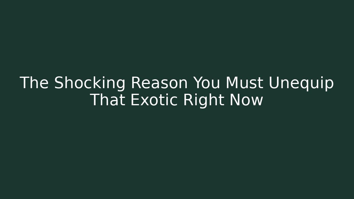 The Shocking Reason You Must Unequip That Exotic Right Now