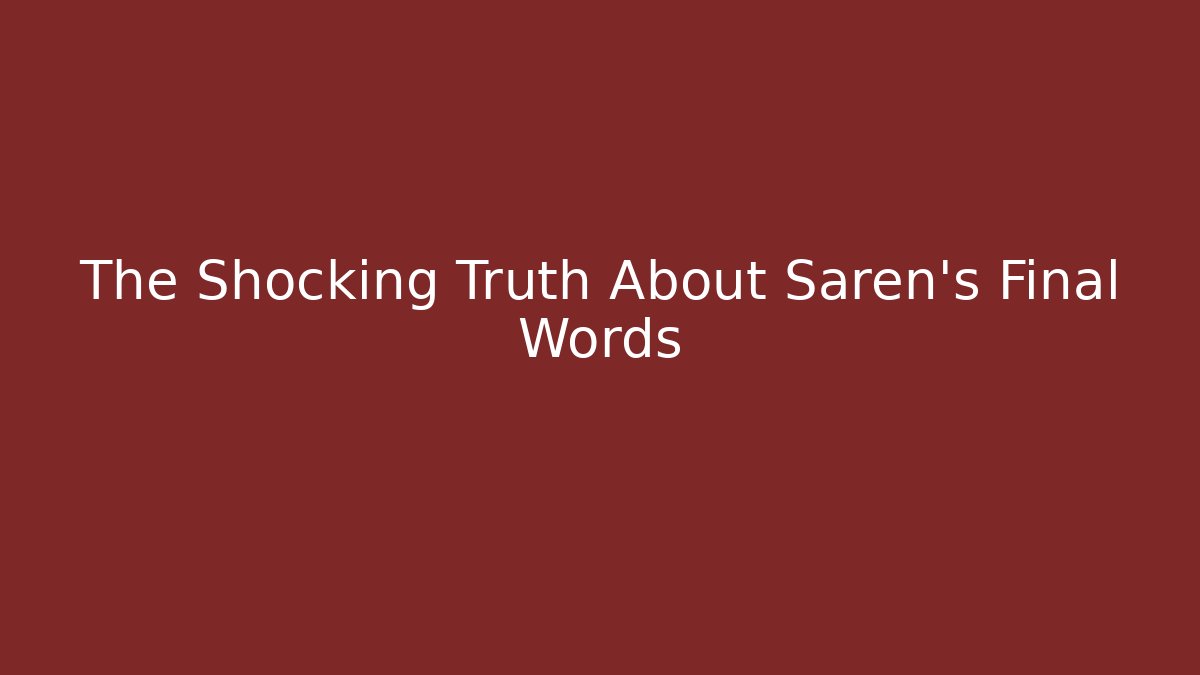 The Shocking Truth About Saren's Final Words - Create More Assets
